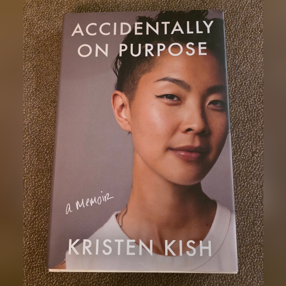 Accidentally On Purpose by Kristen Kish